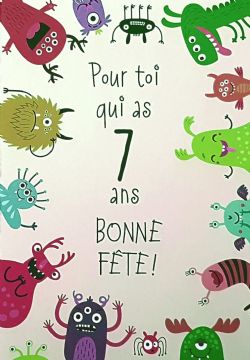7 ANS - CARTE D'ANNIVERSAIRE - POUR TOI QUI AS 7 ANS BONNE FÊTE! - DE MILLBROOK